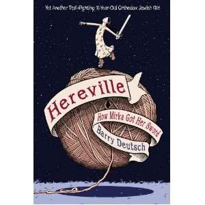 Hereville-How Mirka Got Her Sword